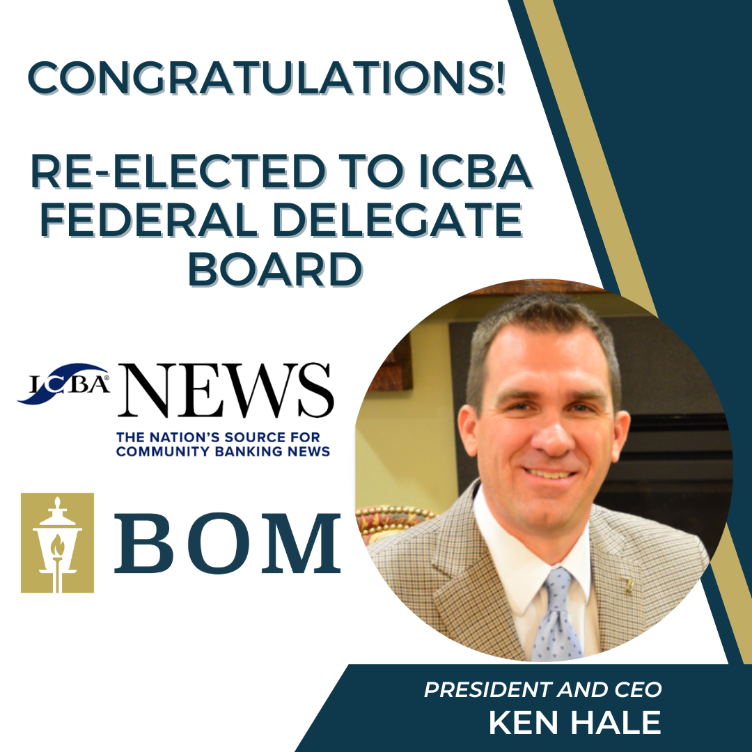 Ken Hale reelected to ICBA Federal Delegate Board for 20242025 BIZ